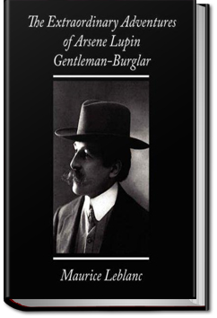 Adventures of Arsene Lupin, Gentleman Burglar | Maurice Leblanc